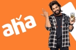 Aha future shows, Aha new movies, aha betting big on several projects, Nandini reddy
