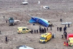 Azerbaijan Airline plane crash reaso, Azerbaijan Airline plane crash deaths, why did an azerbaijan airline plane crash in kazakhstan, Accidents in ap