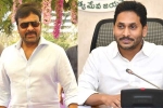 Chiranjeevi, Chiranjeevi new movie, chiranjeevi and ys jagan to meet again, Jaganmohan reddy