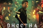 Naga Chaitanya, Vikram K Kumar, naga chaitanya s dhootha trailer is gripping, Parvathy