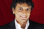 m. night shyamalan net worth, Indian origin director M Night Shyamalan, i would love to come to shoot in india indian origin director shyamalan, James mcavoy