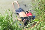 migrants, El Salvador family, shocking photo of drowned father and daughter highlights perils facing by many migrants, Us mexico border