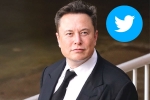 Elon Musk Twitter news, Parag Agarwal, elon musk takes a complete control over twitter, Twitter news