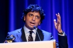 Indian american filmmakers, m night shyamalan wife, indian american filmmaker m night shyamalan speaks his love for original movies, James mcavoy