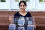 Maanasa Mendu, Ohio, indian descent teenager invents innovative clean energy device, Clean energy device Maanasa Mendu, Ohio, indian descent teenager invents innovative clean energy device, Clean energy device
