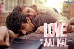 Love Aaj Kal cast and crew, story, love aaj kal hindi movie, Kartik aaryan