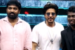 Vijay Sethupathi - SRK, shah rukh khan jawan audo launch, srk jawan s audio launch highlights, Shahrukh