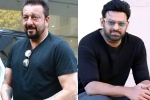 Sanjay Dutt Prabhas film, Sanjay Dutt with Prabhas, sanjay dutt s makeover for prabhas, Saab