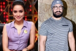 Shraddha Kapoor news, Aamir Khan, shraddha kapoor to romance aamir, Confession