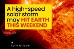 geomagnetic storm, Solar Storm news, a high speed solar storm may hit earth this weekend, Geomagnetic storm