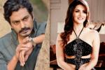 Nawazuddin Siddhiqui new movie, Sunny Leone, nawazuddin siddiqui with sunny leone, Badlapur