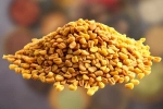 Fenugreek Seeds, Fenugreek Seeds for hair, advantages of fenugreek seeds in hair growth, Fenugreek seeds