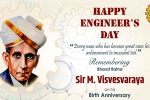 Engineer's Day latest, Visvesvaraya news, all about the greatest indian engineer sir visvesvaraya, Engineers day