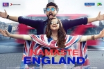 Namaste England cast and crew, Namaste England movie, namaste england hindi movie, Jayantilal gada