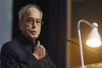 President, Rashtrapati Bhavan, pranab mukherjee 8 path breaking initiatives by the iron willed president, Pranab